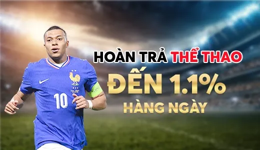 Hoàn trả thể thao 1.1% hàng ngày